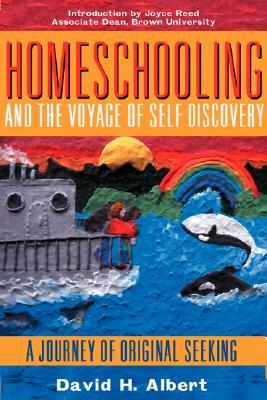 Homeschooling and the Voyage of Self-Discovery: A Journey of Original Seeking