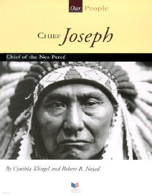 Chief Joseph: Chief of the Nez Perce