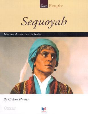 Sequoyah: Native American Scholar