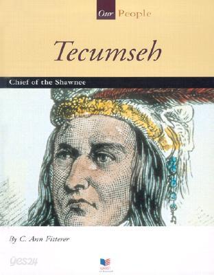 Tecumseh: Chief of the Shawnee