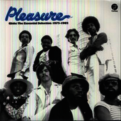 Pleasure — Glide: The Essential Selection 1975-1982 앨범 커버