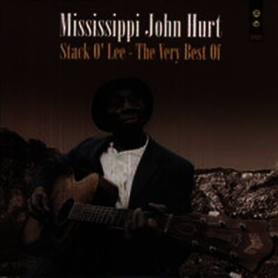 Mississippi John Hurt — Stack O' Lee: The Very Best of Mississippi John Hurt 앨범 커버