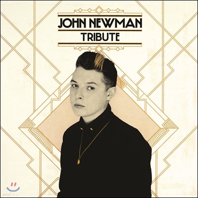 John Newman - Tribute (Standard Edition)