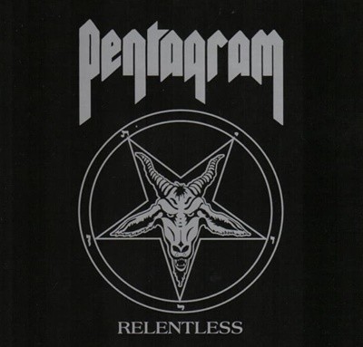 펜타그램 (Pentagram) - Relentless(독일발매)