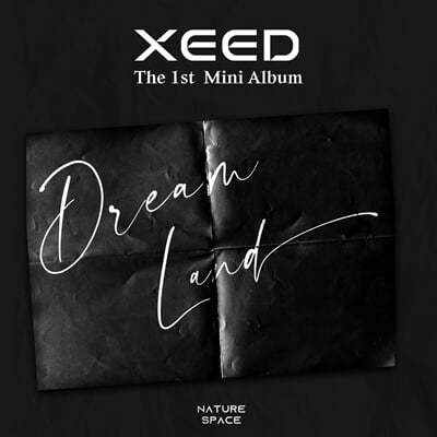 XEED - The 1st Mini Album : Dream Land