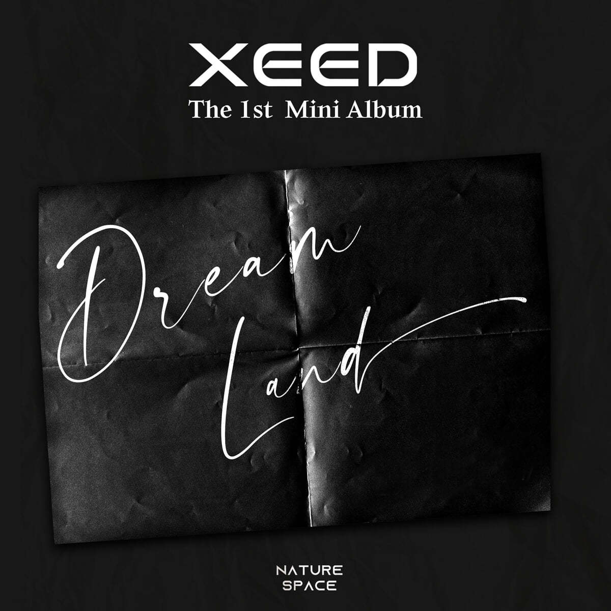 XEED - The 1st Mini Album : Dream Land