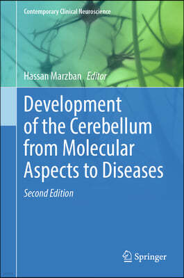 Development of the Cerebellum from Molecular Aspects to Diseases