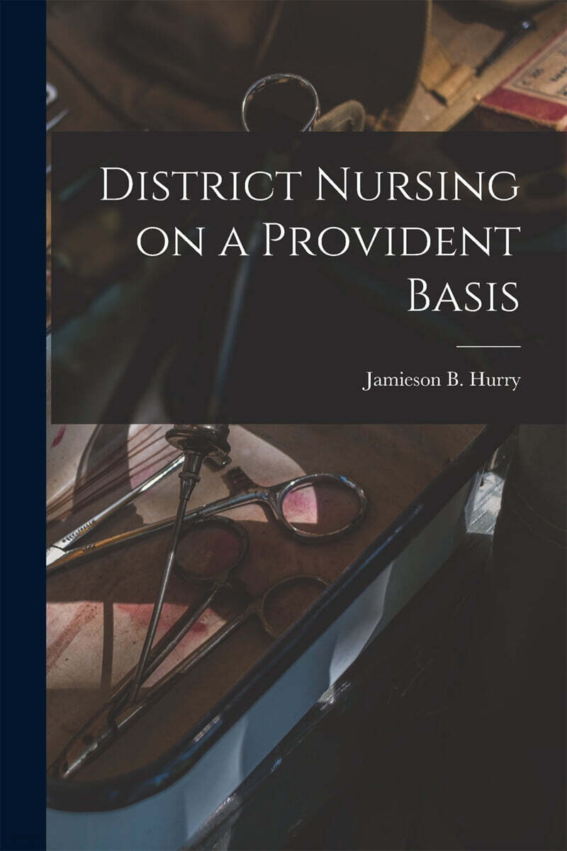 District Nursing on a Provident Basis