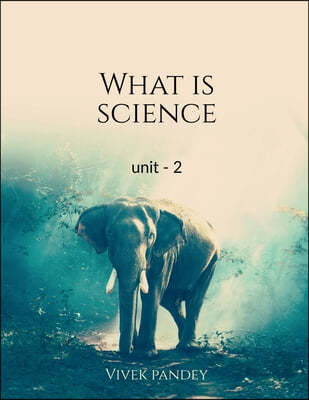 What is science -2