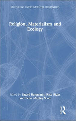 Religion, Materialism and Ecology