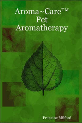 Aroma Care(TM) Pet Aromatherapy