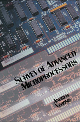 Survey of Advanced Microprocessor Architectures
