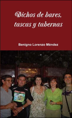 Dichos de bares, tascas y tabernas