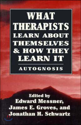 What Therapists Learn about Themselves & How They Learn It