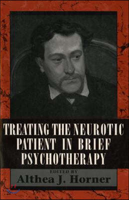 Treating the Neurotic Patient in Brief Psychotherapy