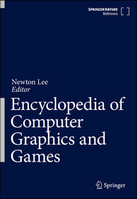 Encyclopedia of Computer Graphics and Games
