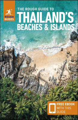 The Rough Guide to Thailand's Beaches & Islands (Travel Guide with Free Ebook)