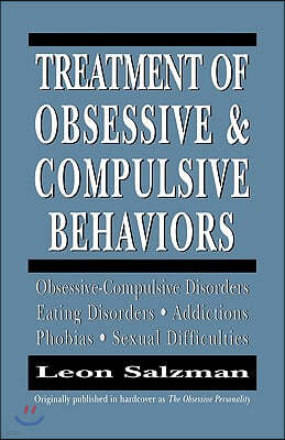 Treatment of Obsessive and Compulsive Behaviors