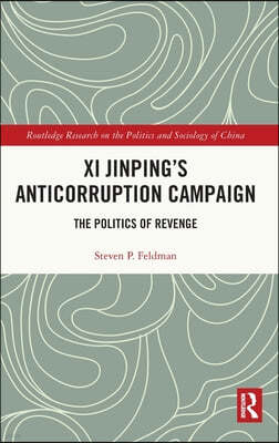 Xi Jinping's Anticorruption Campaign