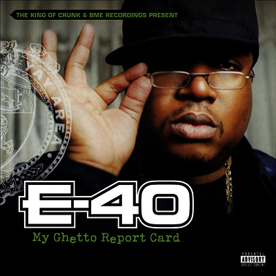 E-40 — My Ghetto Report Card 앨범 커버