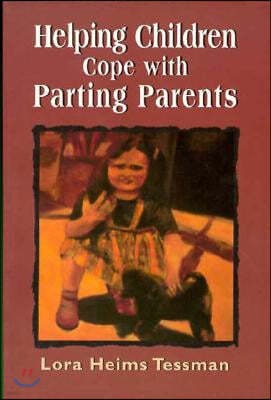 Helping Children Cope with Partin Parents