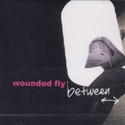 운디드 플라이 (Wounded Fly) / 1집 - Between