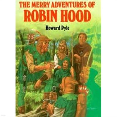 The Merry Adventure of Robin Hood