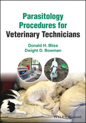 The Parasitology Procedures for Veterinary Technicians