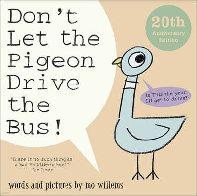 Don't Let the Pigeon Drive the Bus!