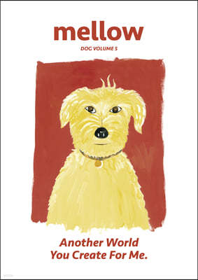 Mellow dog volume 5 멜로우매거진 [2022]
