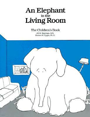 An Elephant in the Living Room the Children's Book