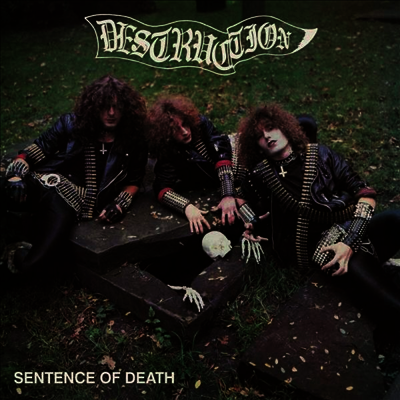 Destruction — Sentence Of Death 앨범 커버