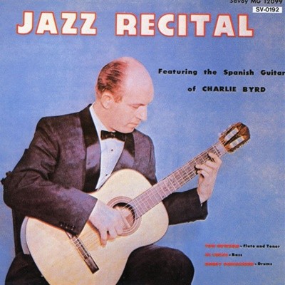 찰리 버드 - Charlie Byrd - Jazz Recital [일본발매]