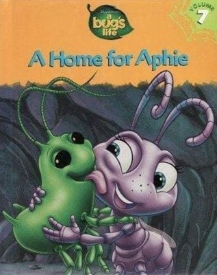 A Home for Aphie (A Bug's Life, #7) Hardcover