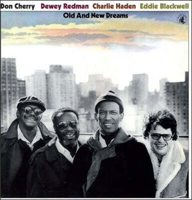 Dewey Redman / /Eddie Blackwell — Don Cherry / Charlie Haden (돈 체리 / 찰리 헤이든) - Old And New Dreams 앨범 커버