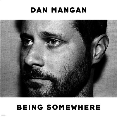 Dan Mangan — Being Somewhere 앨범 커버