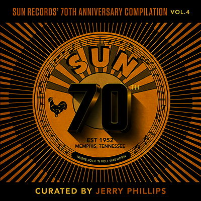 Various Artists - Sun Records' 70th Anniversary Compilation, Vol. 4 (Curated By Jerry Phillips) (LP)