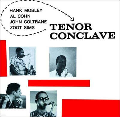 Hank Mobley  / Al Cohn / John Coltrane (행크 모블리 / 알 콘 / 존 콜트레인) - Tenor Conclave [투명 컬러 LP]