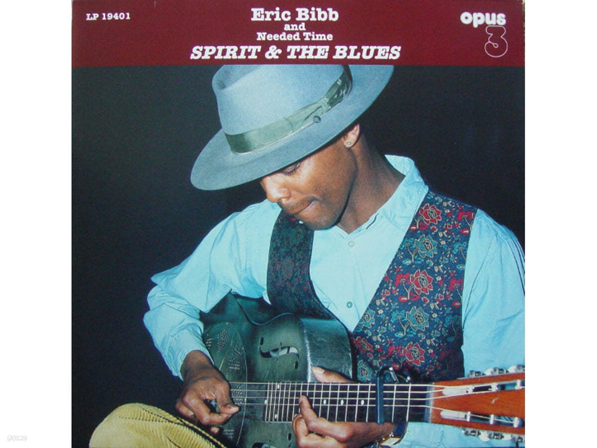 Eric Bibb (에릭 빕) / Needed Time - Spirit & The Blues [2LP]