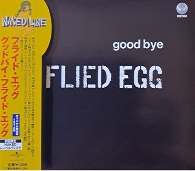 Flied Egg/ Goodbye