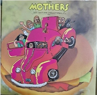 Frank Zappa And The Mothers / Just Another Band From L.A.