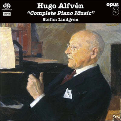 Stefan Lindgren 휴고 알빈: 피아노 작품 전집 (Hugo Alfven: Complete Piano Music)