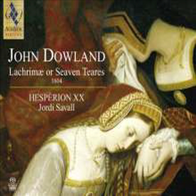  ٿ﷣: ũ Ȥ 7   (John Dowland: Lachrimae Or Seaven Teare) (Digibook)(SACD Hybrid) - Jordi Savall