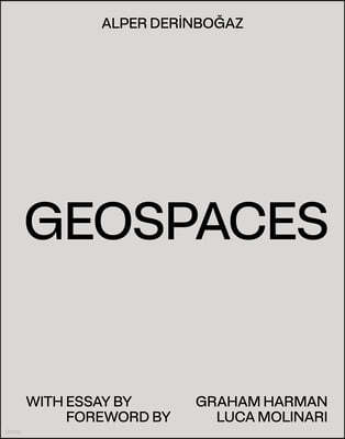 Geospaces: Continuities Between Humans, Spaces, and the Earth
