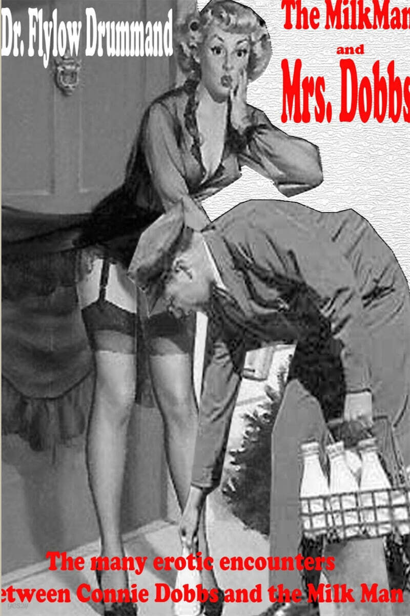 The MilkMan and Mrs. Dobbs