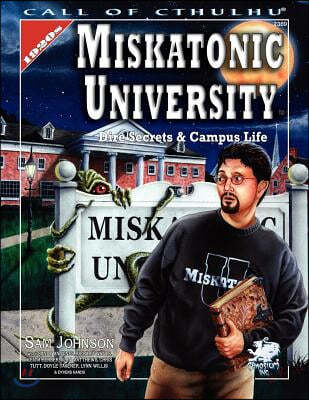 Miskatonic University: A Handbook to the Pride of Arkham