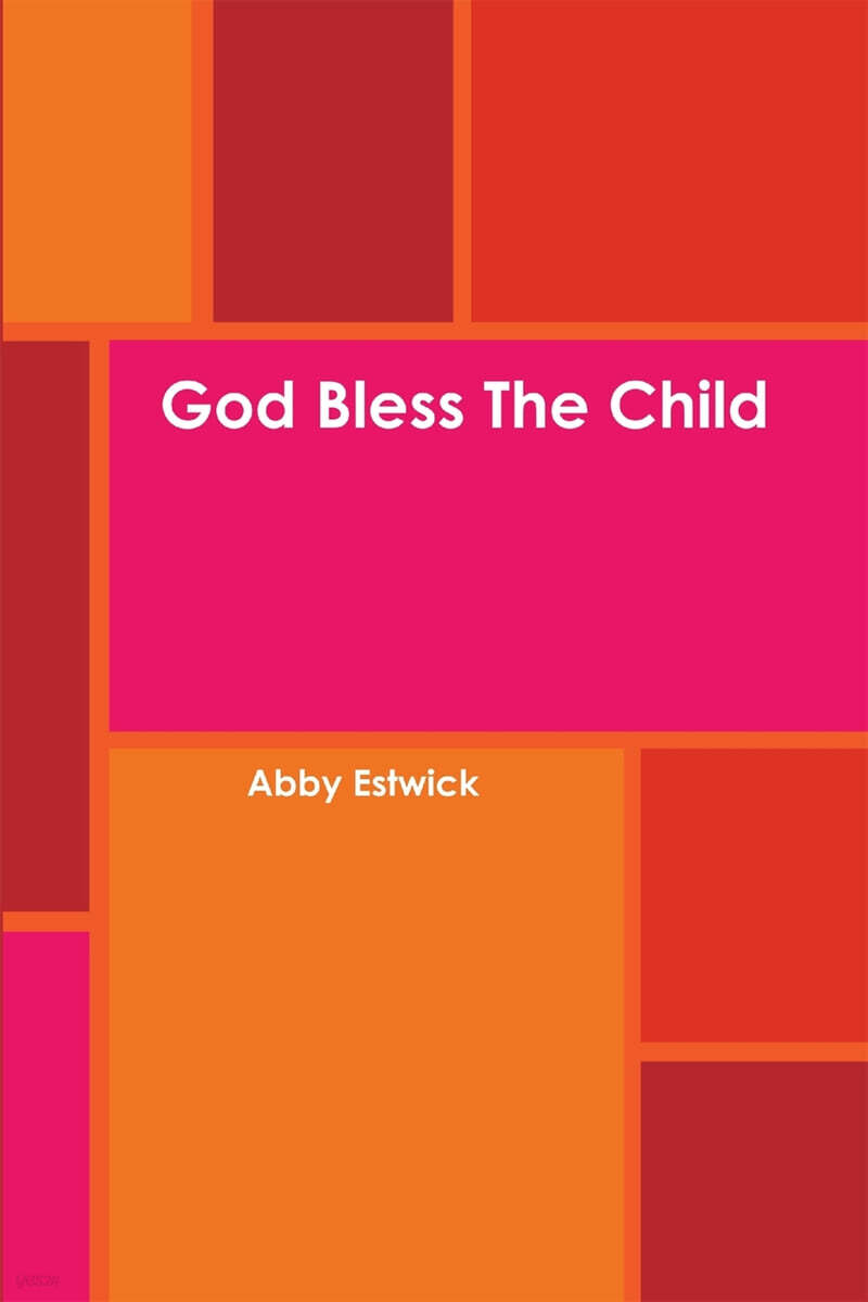 God Bless The Child