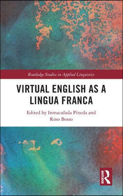 Virtual English as a Lingua Franca