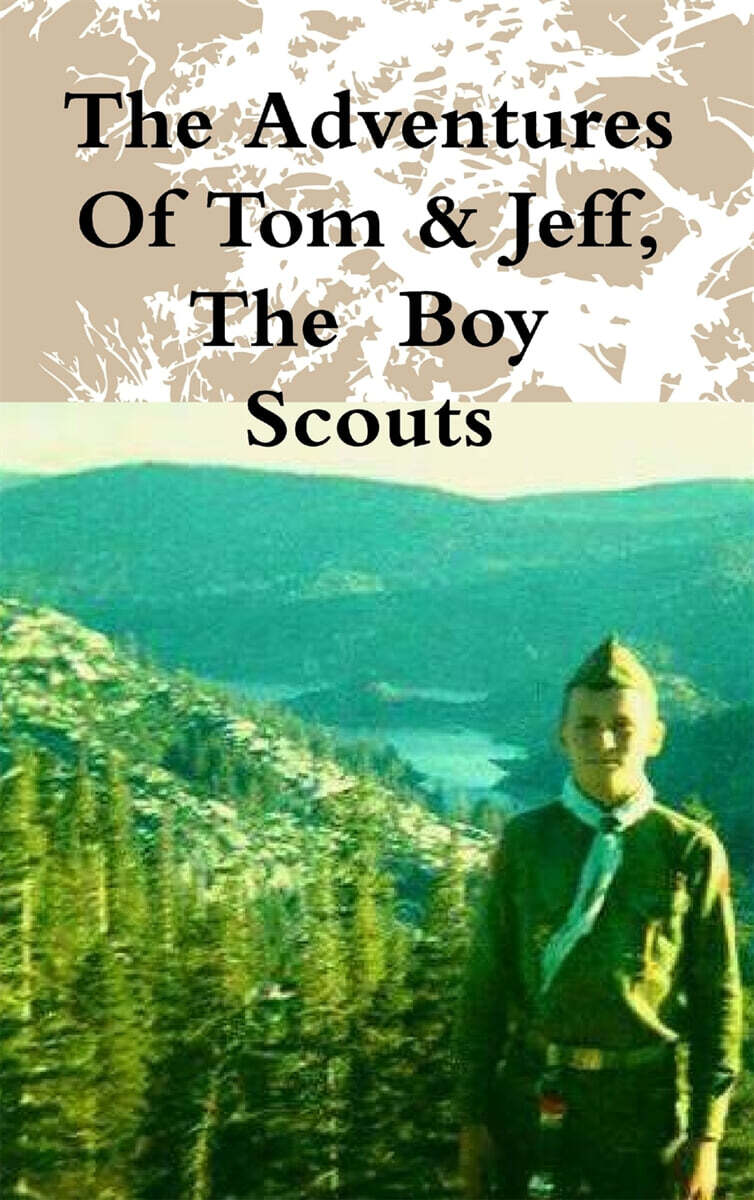The Adventures Of Tom & Jeff, The Boy Scouts
