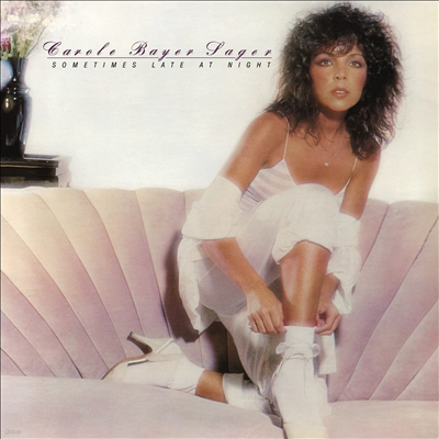 Carole Bayer Sager - Sometimes Late At Night (Deluxe Edition)(Expanded Edition)(CD)